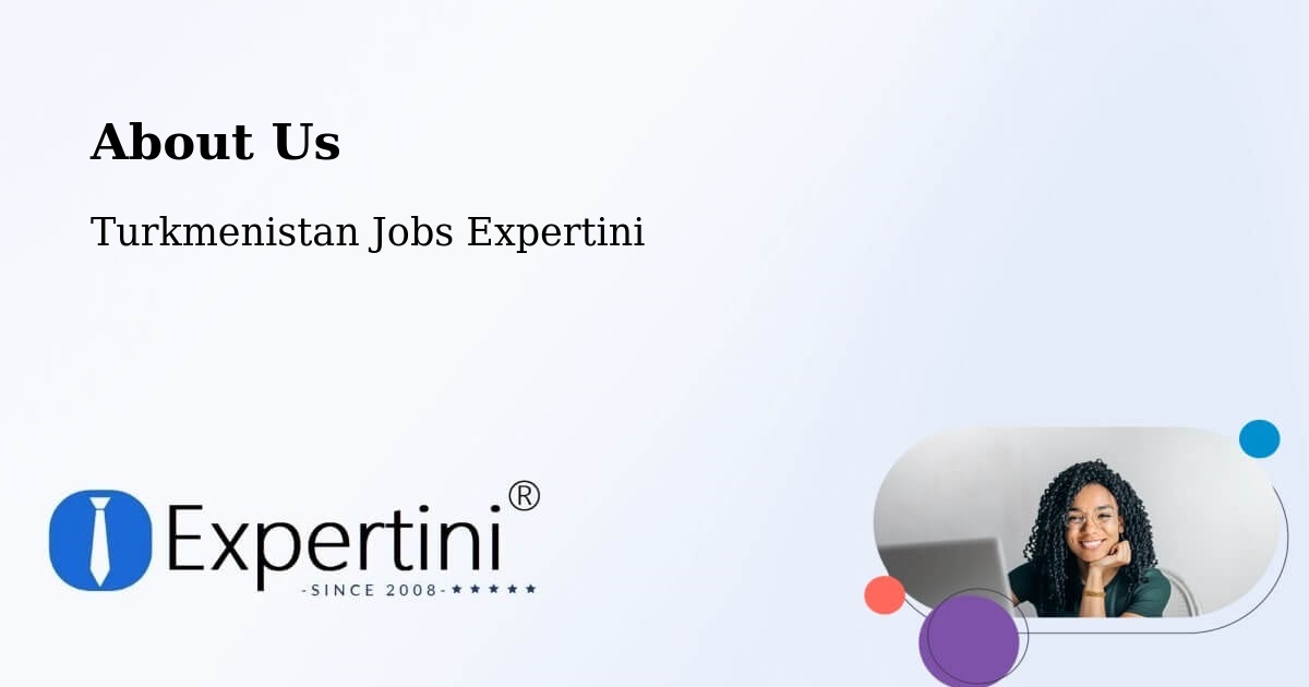 About Expertini Recruitment Platform  – Baharly - Baharly, Turkmenistan Jobs Expertini
