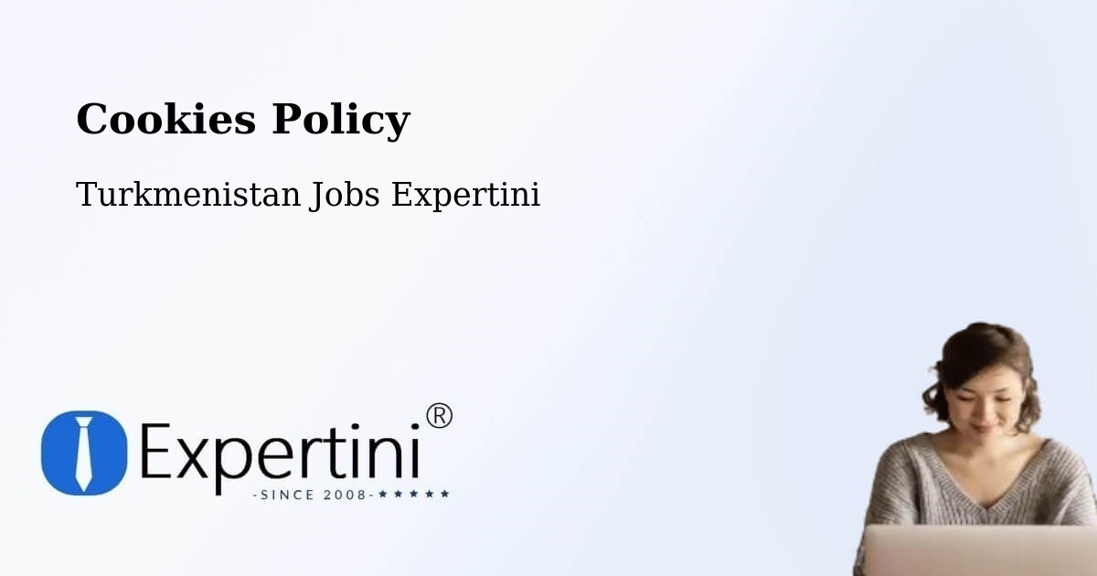 Cookie Policy – Baharly - Turkmenistan Jobs Expertini