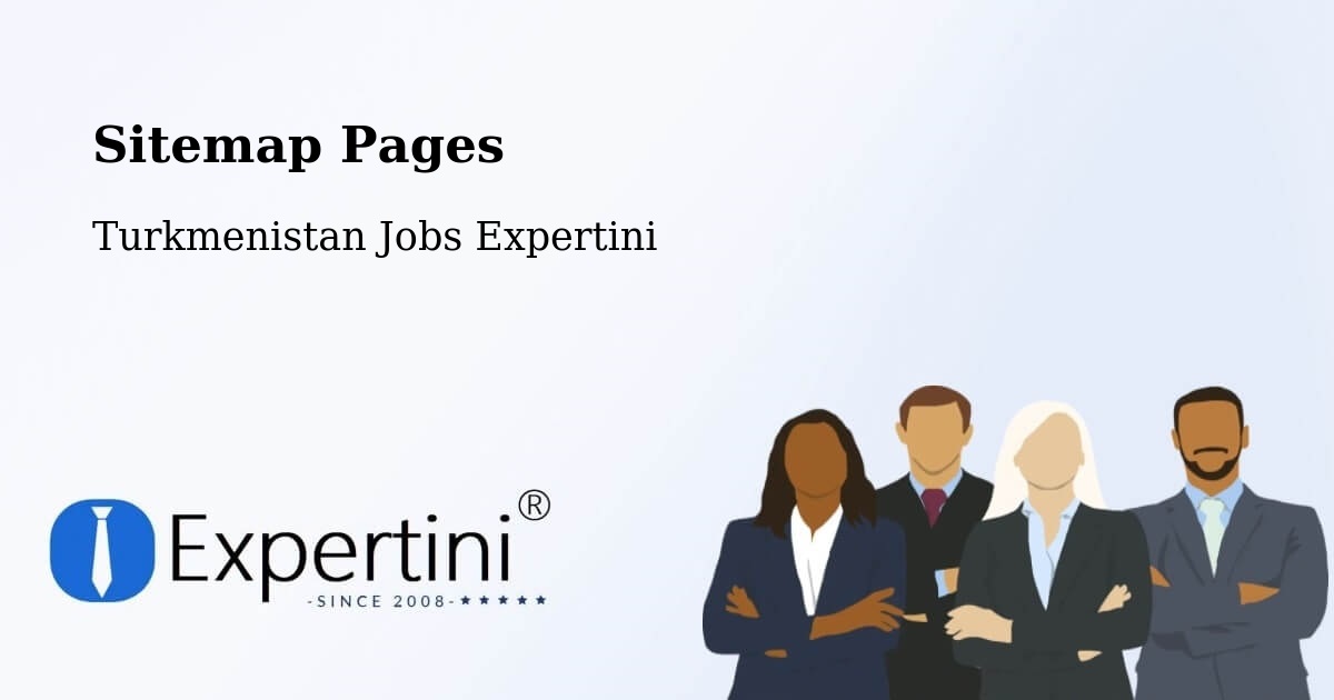 Sitemap Pages - Baharly - Turkmenistan Jobs Expertini