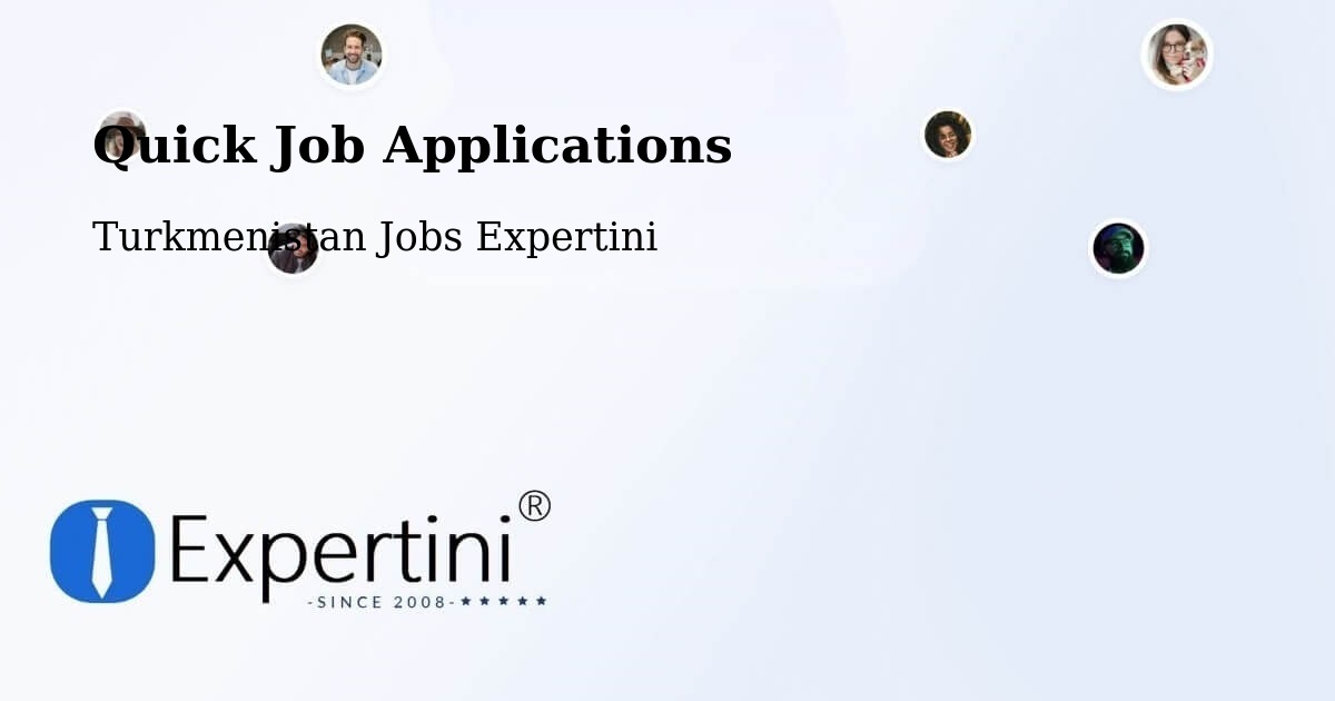 Quick Apply Feature – Baharly - Turkmenistan Jobs Expertini